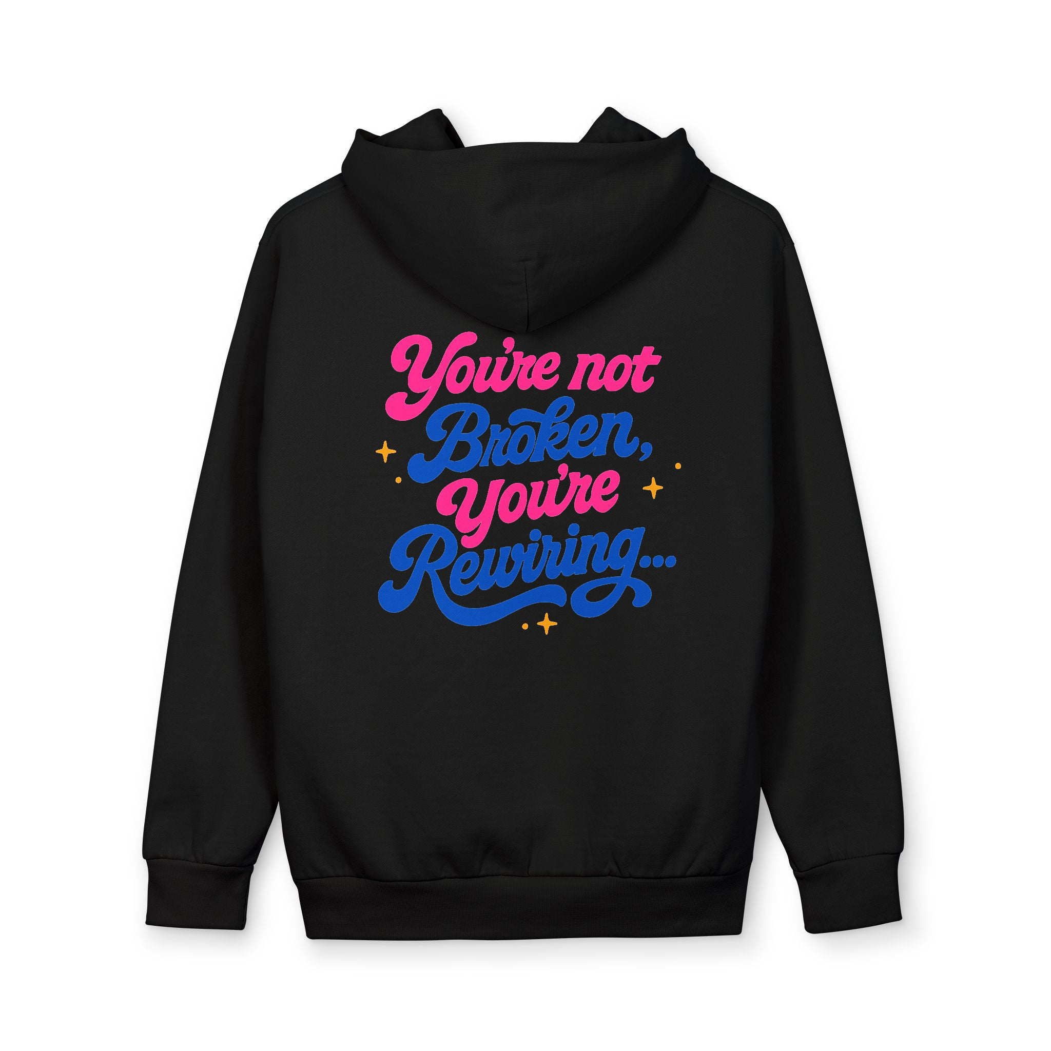 "You're Not Broken, You're Recovering" Inspirational Pullover Hoodie